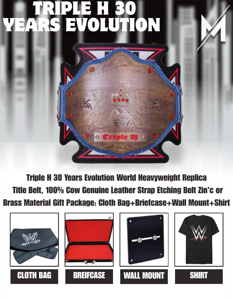 Triple H 30 Years Evolution World Heavyweight Championship Title Replica Belt