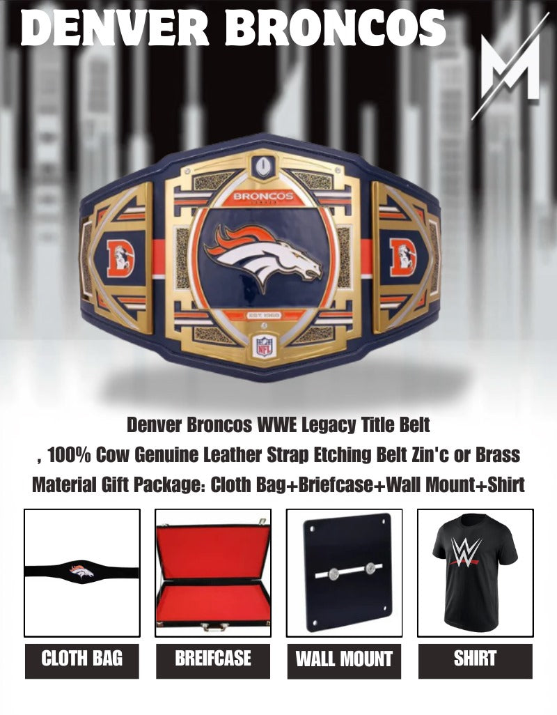 Denver Broncos WWE Legacy Title Belt
