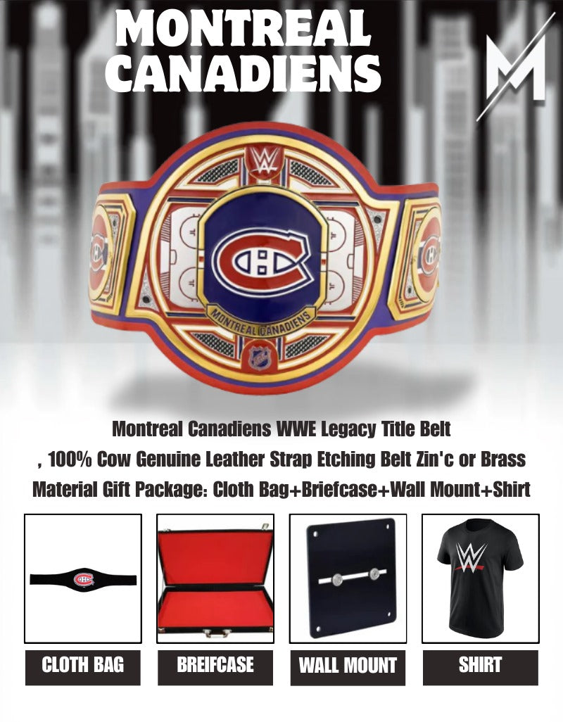Montreal Canadiens WWE Legacy Title Belt