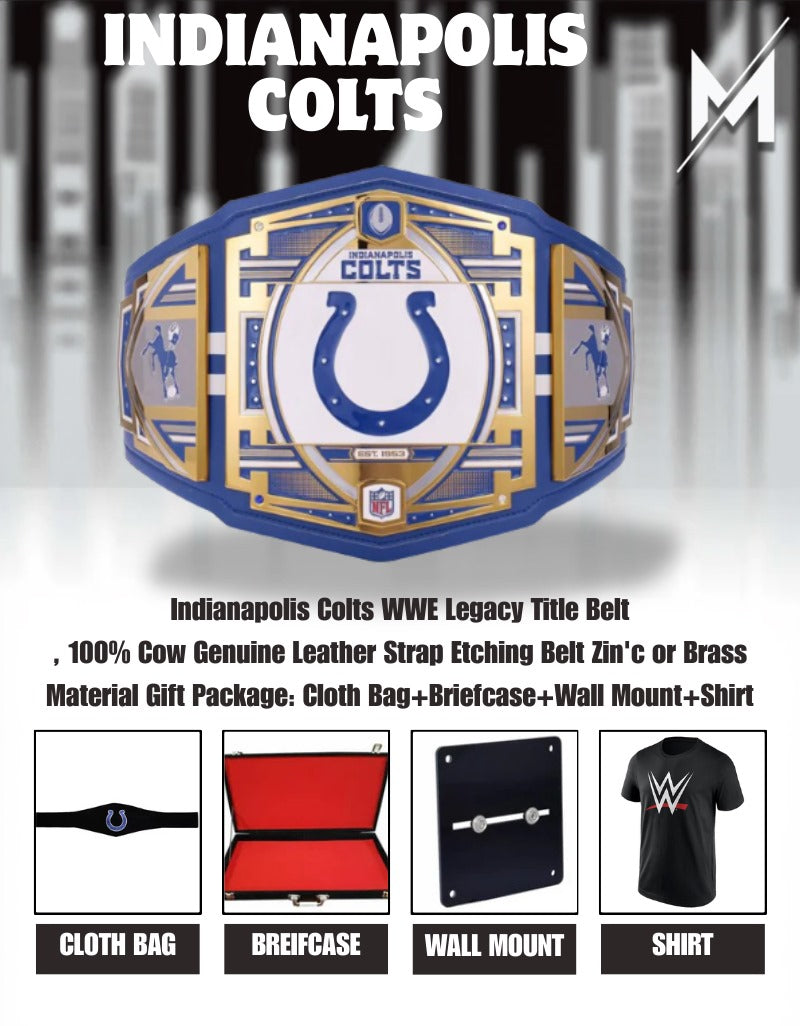 Indianapolis Colts WWE Legacy Title Belt